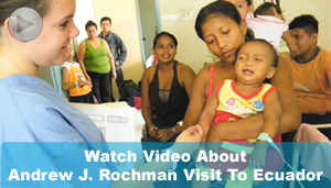 Andrew J. Rochman Visits Ecuador